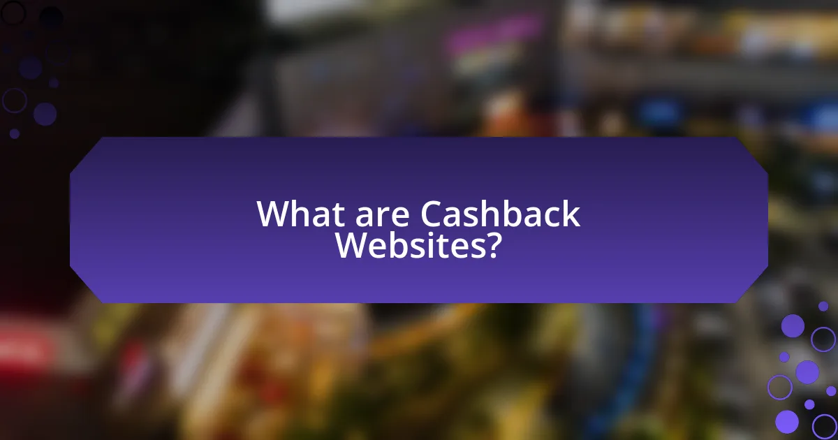 What are Cashback Websites?